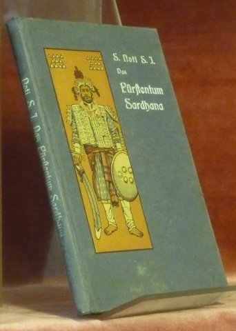 Das Fürstentum Sardhana. Geschichte eines deutschen Abenteurers und einer indischen …