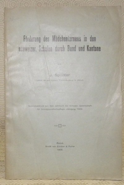 Förderung des Mädchenturnens in den schweiz. Schulen durch Bund und …