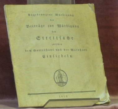 Abgedrungene Würdigung der Beiträge zur Würdigung der Streitsache zwischen dem …