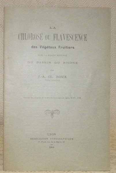 La chlorose ou flavescence des végétaux fruitiers dans la partie …