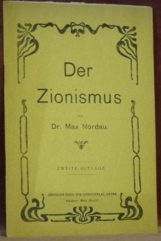 Der Zionismus. Zweite Auflage.