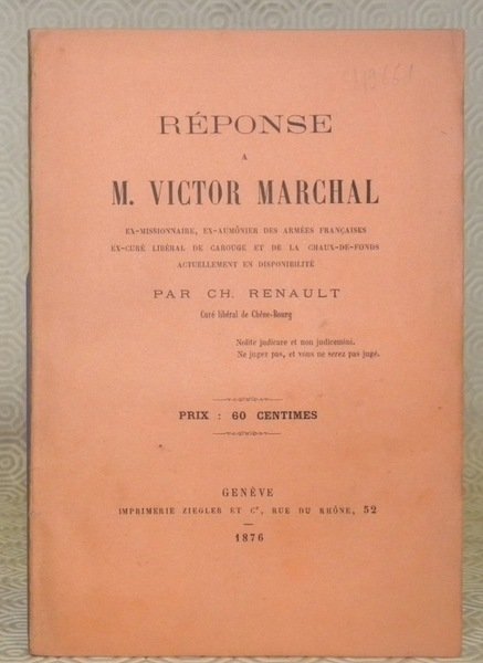 Réponse à M. Victor Marchal ex-missionnaire, ex-aumônier des armées françaises,ex-curé …