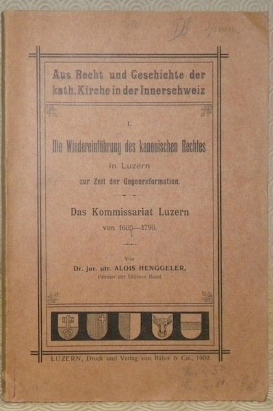 Die Wiedereinführung des kanonischen Rechtes in Luzern zur Zeit der …