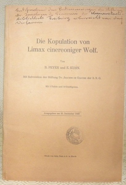 Die Kopulation von Limax cinereoniger Wolf. Mit 5 Tafeln und …