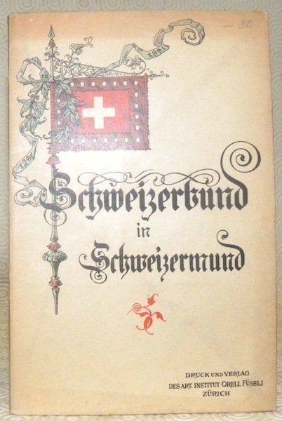 Schweizerbund in Schweizermund.