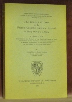 The Concept of Love in the French Catholic Literary Revival …