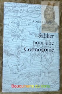Sablier pour une Cosmogonie. Poèmes. Précédés d’un message de Paul …