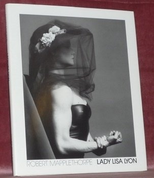 Robert Mapplethorpe. Lady Lisa Lyon. Text von Bruce Chatwin.