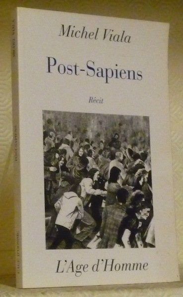 Post-Sapiens. Récit.