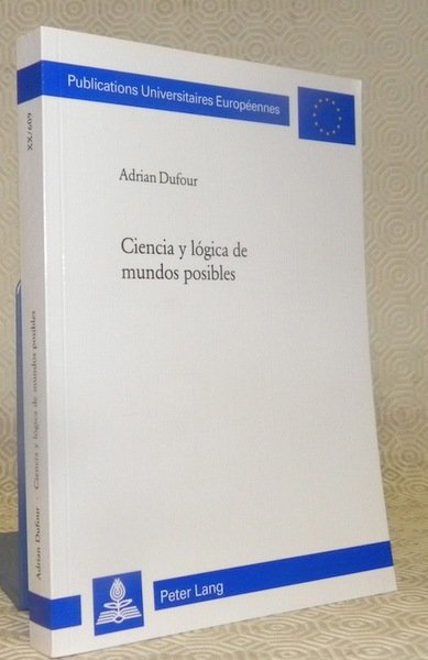 Ciencia y logica de mundos posibles. Thesis.