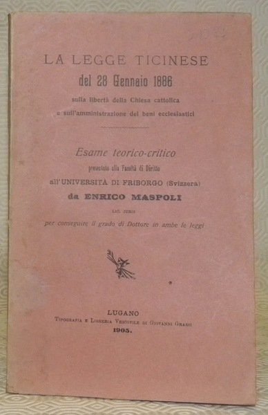 La Legge Ticinese del 28 Gennaio 1886 sulla liberta della …