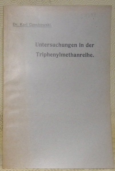 Untersuchungen in der Triphenylmethanreihe. Diss.