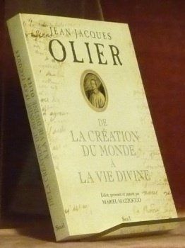 De la création du monde à la vie divine. Edité, …