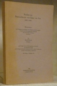 Studien zur Dramentheorie von Cäsar von Arx (1895-1949). Diss.