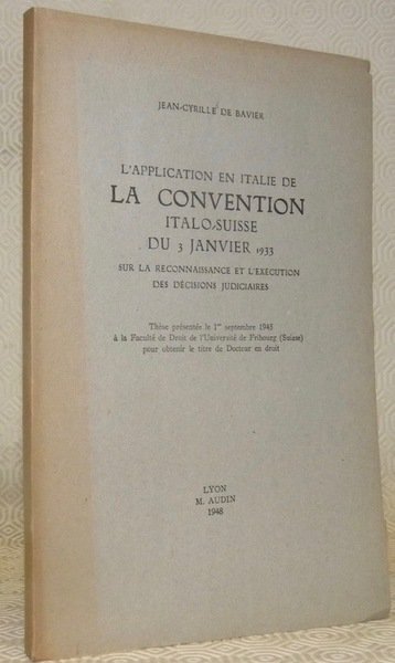 L’application en Italie de la Convention italo-suisse du 3 Janvier …