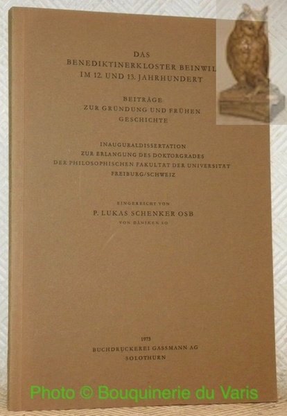 Das Benediktinerkloster Beinwil im 12. und 13. Jahrhundert. Beiträge zur …