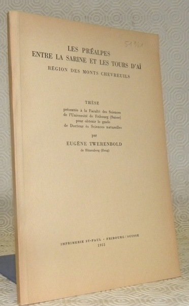 Les préalpes entre la Sarine et les Tours D’Ai. Région …