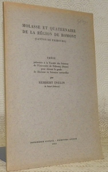 Molasse et quaternaire de la région de Romont. Canton de …