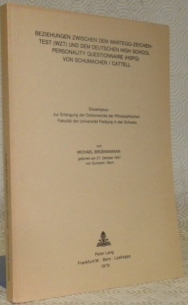 Beziehungen Zwischen dem Wartegg-zeichen-test (WZT) und dem deutschen high school …
