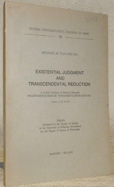 Existential Judgment and Transcendental Reduction. A Critical Analysis of Edmund …