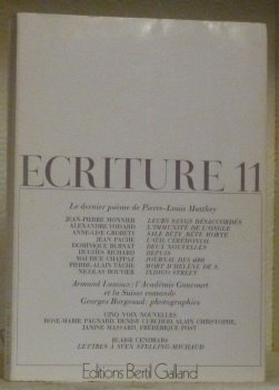 ECRITURE. 11. Revue littéraire. Textes de P.-L. Matthey, J.-P. Monnier, …
