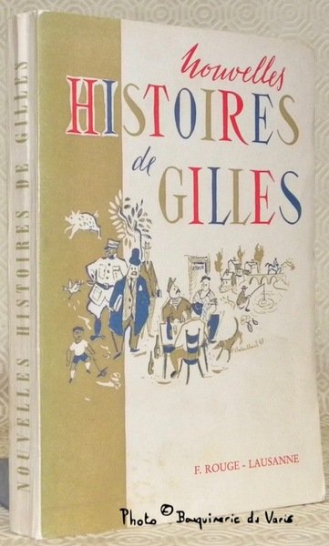 Nouvelles histoires de Gilles.