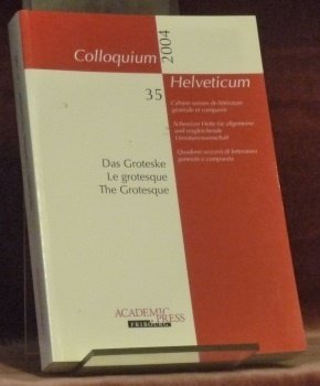 COLLOQUIM HELVETICUM 35. Cahiers suisses de littérature générale et comparée. …