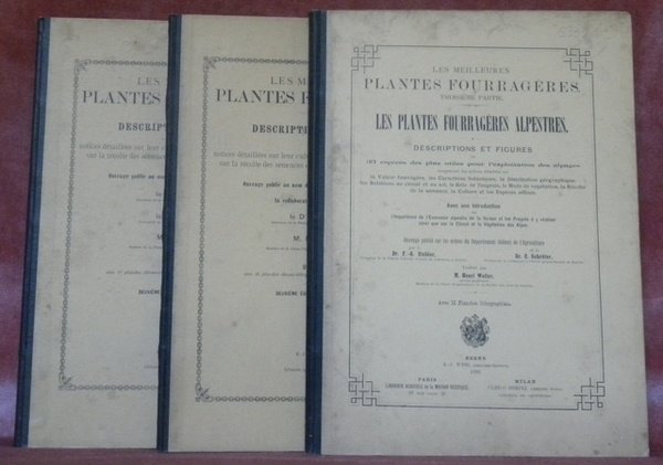 Les meilleures plantes fourragères. Descriptions et figures avec notices détaillées …