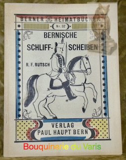 Bernische Schliffschreiben. Berner Heimatbücher. | Immagine principale