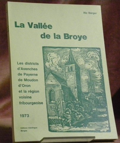 La Vallée de la Broye. Les districts d’Avenches, de Payerne, … | Immagine principale
