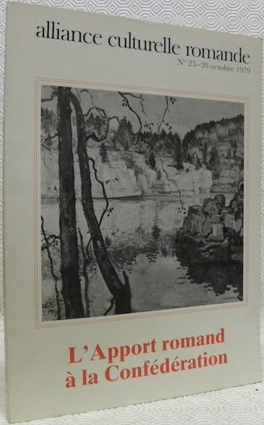 ALLIANCE CULTURELLE ROMANDE. N° 25 - Octobre 1979. L’apport romand … | Immagine principale