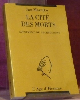 La cité des morts. Avènement du technocosme. | Immagine principale