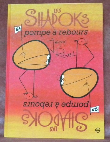 Les Shadoks pompe à rebours.