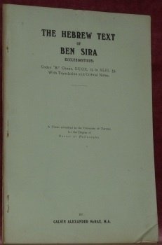 The Hebrew Text of Ben Sira (Ecclesiasticus). Codex “B.” Chaps. …