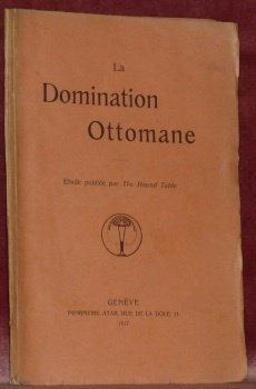 La domination Ottomane. Etude publiée par The Round Table. | Immagine principale
