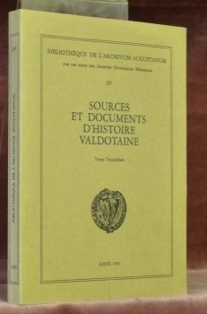 Source et documents d’Histoire Valdotaine. Tome troisième. Bibliothèque de l’Arcivum … | Immagine principale