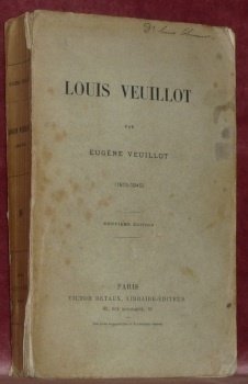Louis Veuillot (1813-1845). Neuvième édition.