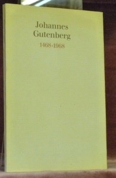 Johannes Gutenberg. De la lettre de plomb à l’ordinateur.