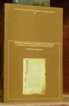 Statutti rurali e statuti di valle. La Pronvincia di Bergamo … | Immagine principale