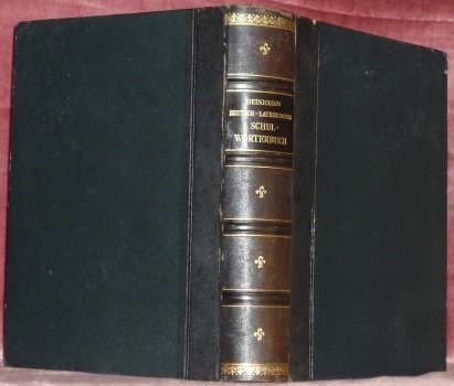 Lateinisch-deutsches und deutsch-lateinisches Schulwörterbuch. Zweiter Theil. Deutsch-lateinisches Schulwörterbuch mit synonymischen …