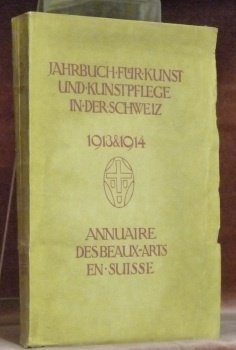 Jahrbuch für Kunst und Kunstpflege in der Schweiz 1913 - …