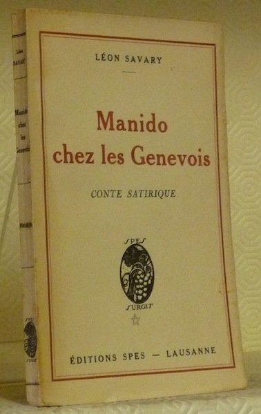 Manido chez les genevois. Conte satirique.