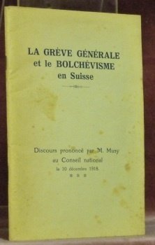 La grève générale et le bolchévisme en Suisse. Discours prononcé …