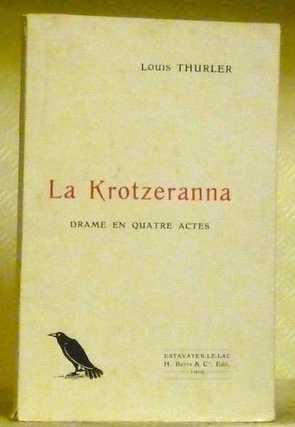 La Krotzeranna. Drame en 4 actes. Deuxième édition.