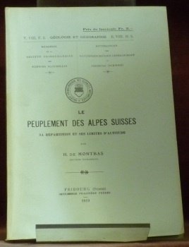 Le peuplement des Alpes suisses. Sa répartition et ses limites …