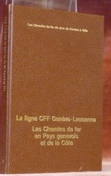 La ligne CFF Genève-Lausanne, les Chemins de fer en Pays …