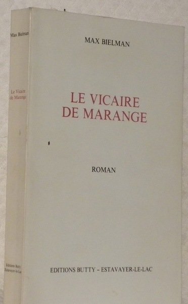 Le Vicaire de Marange. Roman.