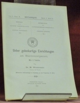 Ueber gelenkartige Einrichtungen an Stammorganen. Mit 2 Tafeln. Mitteilungen der …