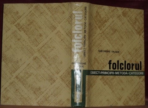 Folclorul. Obiect, Principii, Metoda, Categorii.