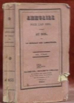 Annuaire pour l’an 1835. Présenté au Roi par le bureau …